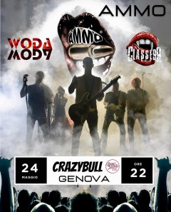 Ammo, Woda Woda e CLASSE 99 live Crazy Bull Genova