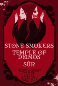 Stone Smokers + Temple of Deimos + Sùr