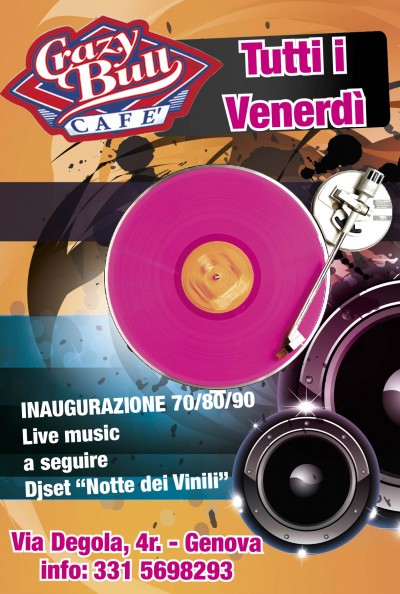 CRAZY BULL CAFE'...PER RIVIVERE LE EMOZIONI DEGLI ANNI 70/80 con BRUNO SANTORO BAND & DJSET DISCO MUSIC FEVER