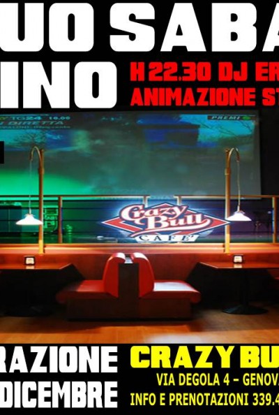 INAUGURAZIONE DEL SABATO LATINO AL CRAZY BULL!
