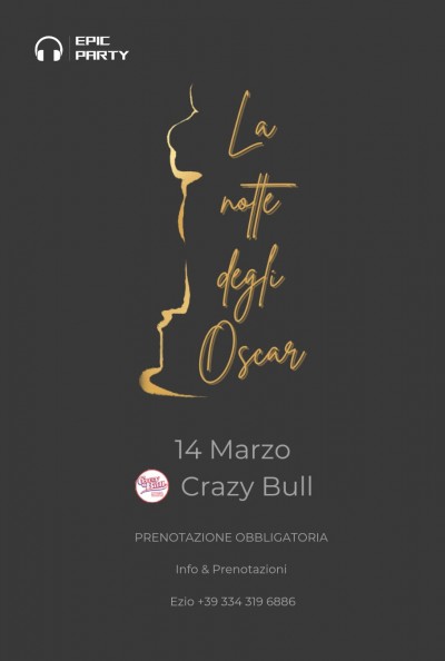 LA NOTTE DEGLI OSCAR at CRAZY BULL GENOVA