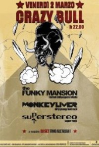 [Superstereo // Monkeyliver // The Funky Mansion] + DJ Set