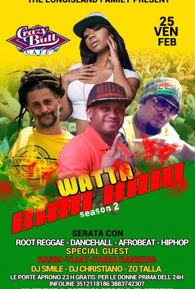 WATTA BAM BAM @ CRAZY BULL