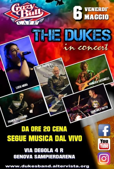 THE DUKES @CRAZY BULL GENOVA